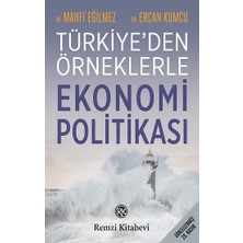 Remzi Kitabevi Türkiye’den Örneklerle Ekonomi Politikası Mahfi Eğilmez Ercan Kumcu Ciltsiz