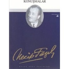 Büyük Doğu Yayınları Konuşmalar : 38 - Necip Fazıl Bütün Eserleri