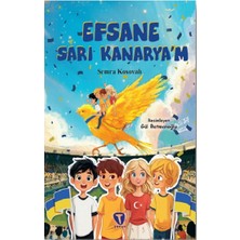 Turkuvaz Kitap Efsane Sarı Kanarya’m