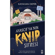 Genç Timaş Ayasofya'nın Kayıp Şifresi Kayahan Demir 272 Sayfa Ciltsiz Türkçe Yayın