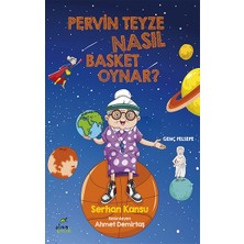 Elma Çocuk Pervin Teyze Nasıl Basket Oynar?