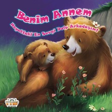 0-6 Yaş Yayınları Benim Annem Hayattaki En Sevgi Dolu Arkadaşım
