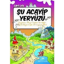 Uğurböceği Yayınları Şu Acayip Yeryüzü