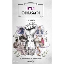 Masa Kitap Isyan Olmasaydı