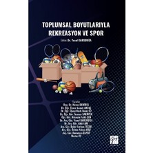 Gazi Kitabevi Toplumsal Boyutlarıyla Rekreasyon ve Spor