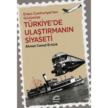 İletişim Yayınları Türkiye'de Ulaştırmanın Siyaseti