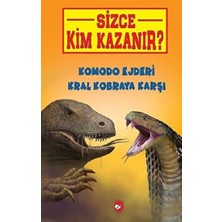 Beyaz Balina Yayınları Komodo Ejderi Kral Kobraya Karşı - Sizce Kim Kazanır?