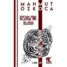 Korkut Yayınları Aşkı/nı Öldür