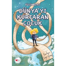 Can Çocuk Yayınları Dünya'yı Kurtaran Çocuk
