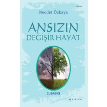Ayrıkotu Yayınları Ansızın Değişir Hayat