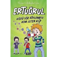 Acayip Kitaplar Kötü Söz Söylemeyi Kim Ister Ki? - Ertuğrul