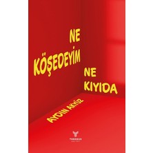 Theseus Yayınevi Ne Köşedeyim Ne Kıyıda