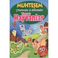 Parıltı Yayınları Muhteşem Çıkartmalar ve Aktiviteler : Yavru Hayvanlar