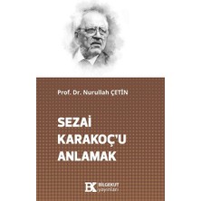Bilgekut Yayınları Sezai Karakoç’u Anlamak