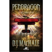 Pegasus Yayınları Pendragon 3: Geçmiş Zaman Savaşı