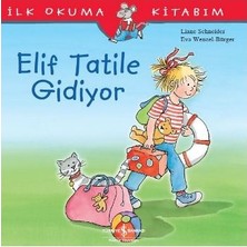 İş Bankası Kültür Yayınları Ilk Okuma Kitabım - Elif Tatile Gidiyor