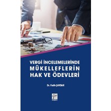 Gazi Kitabevi Vergi Incelemelerinde Mükelleflerin Hak ve Ödevleri