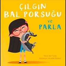 MEAV Yayıncılık Çılgın Bal Porsuğu ve Parla