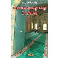 Zet Yayınları Huzura Açılan Kapı Üç Aylar