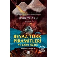 Nesil Yayınları Beyaz Türk Piramitleri ve Lolan Güzeli (Yada Taşı Efsanesi 2)