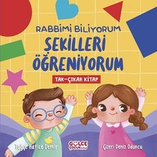 Gülce Kitap Rabbimi Biliyorum Şekilleri Öğreniyorum (Tak-Çıkar Kitap)