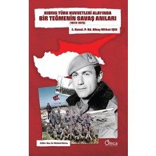 Omca Yayınları Kıbrıs Türk Kuvvetleri Alayında Bir Teğmenin Savaş Anıları Mithat Işık Ciltsiz (1973-1975)