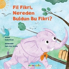 Mandolin Yayınları Fil Fikri, Nereden Buldun Bu Fikri?