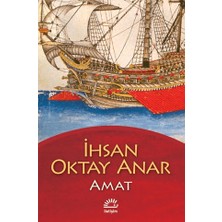 İletişim Yayınları Amat İhsan Oktay Anar 239 Sayfa Ciltsiz Türkçe Yayın