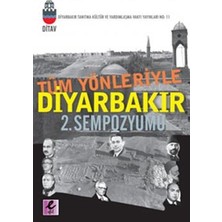 Efil Yayınevi Tüm Yönleriyle Diyarbakır 2. Sempozyumu