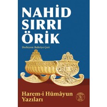 Everest Yayınları Nahid Sırrı Örik - Harem-I Hümayun Yazıları