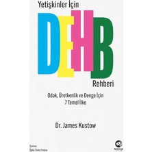 Nova Kitap Yetişkinler Için Dehb Rehberi – Odak, Üretkenlik ve Denge Için 7 Temel Ilke