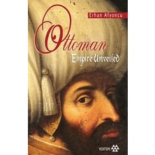 Yeditepe Yayınevi Ottoman Empire Unveiled