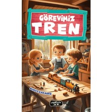 Yediveren Çocuk Görevimiz Tren