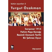 Bilgi Yayınevi Turgut Özakman Bütün Oyunları 5
