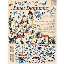 Yapı Kredi Yayınları - Dergi Sanat Dünyamız 203 / Kış 2025
