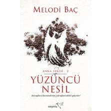 Yüzüncü Nesil - Anka Serisi 2