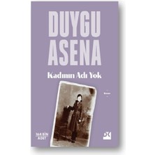 Doğan Kitap Kadının Adı Yok Duygu Asena Romanı Ciltsiz 194 Sayfa Temiz Anlatım