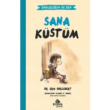 Kronik Kitap Sana Küstüm - Endişelerim ve Ben