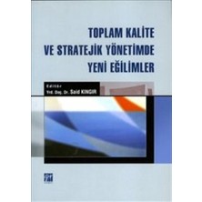 Gazi Kitabevi Toplam Kalite ve Stratejik Yönetimde Yeni Eğilimler