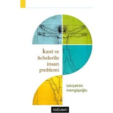 Doğu Batı Yayınları Kant ve Scheler'de Insan Problemi