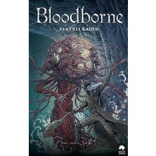 Eksik Parça Yayınları Bloodborne - 5 Fenerli Kadın