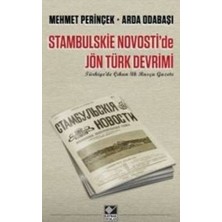 Kaynak Yayınları Stambulskie Novosti'de Jön Türk Devrimi