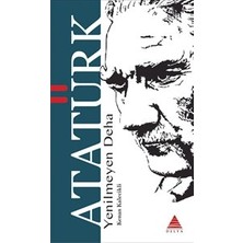 Delta Kültür Yayınevi Yenilmeyen Deha Atatürk