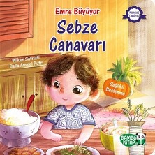 Bambu Kitap Emre Büyüyor - Sebze Canavarı