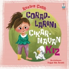 Luna Çocuk Yayınları Çoraplarını Çıkarmayan Kız