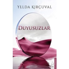 Destek Yayınları Duyusuzlar