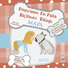 Luna Çocuk Yayınları Dünyanın En Paha Biçilmez Dileği: Maya