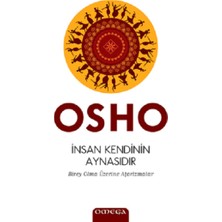 Omega Insan Kendinin Aynasıdır (Birey Olma Üzerine Aforizmalar)