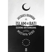 Timaş Yayınları Islam ve Batı Üzerine Bir Konuşma
