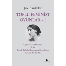 Agora Kitaplığı Toplu Feminist Oyunlar – 1